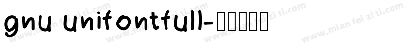 gnu unifontfull字体转换